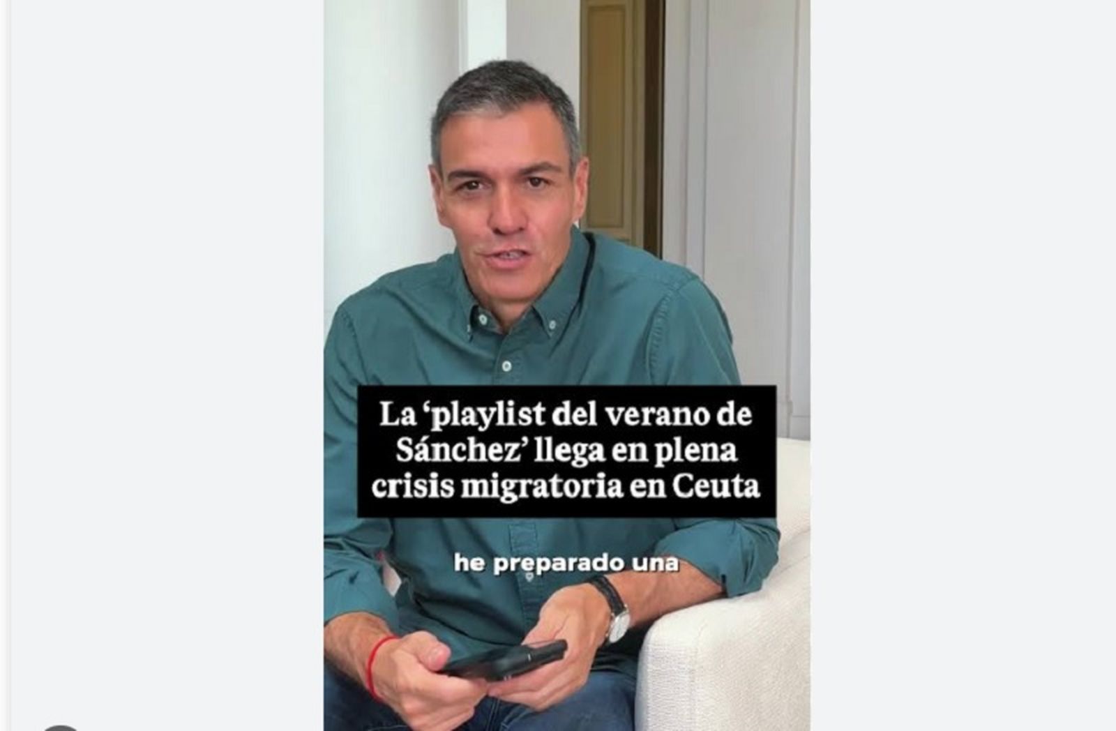 Pedro Sánchez, recomendando canciones para el verano horas después estar en Ceuta