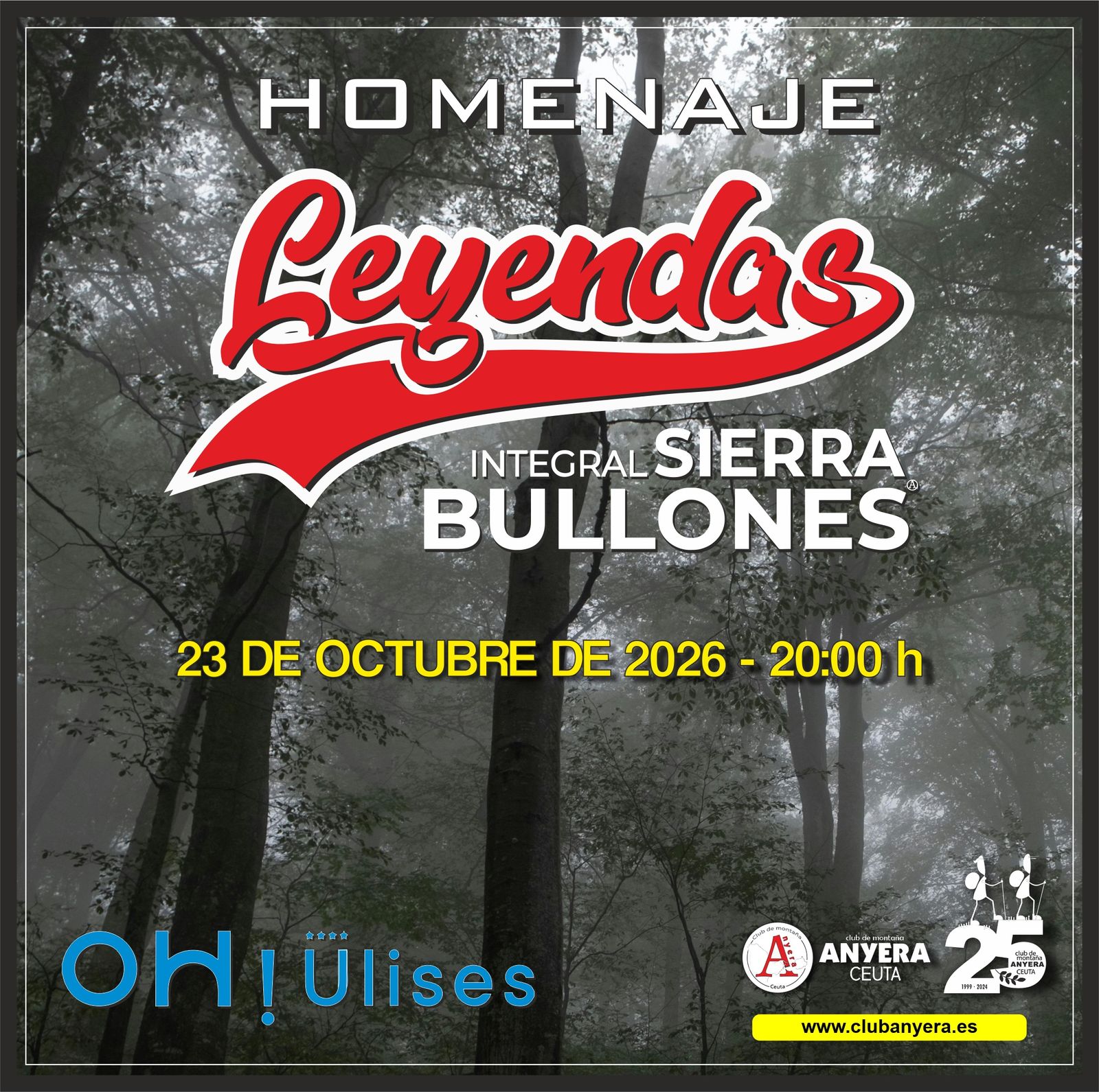 Cartel para promocionar el homenaje a las leyendas de la Integral Sierra Bullones